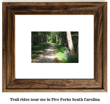 trail rides near me in Five Forks, South Carolina